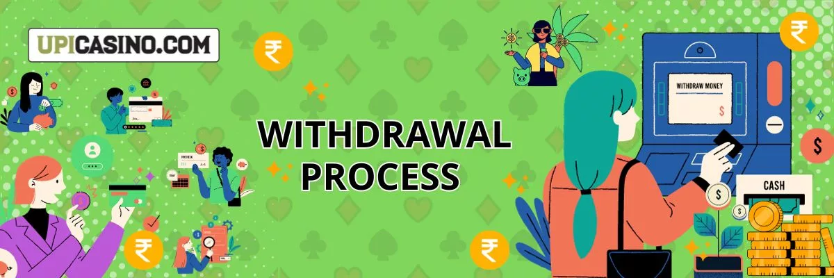 Withdrawal Process at Casinos