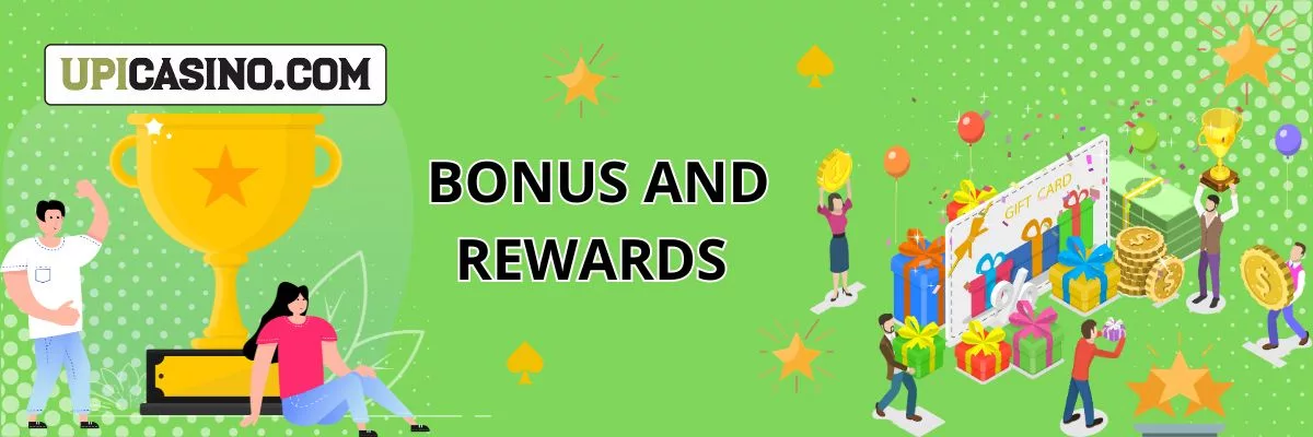Bonuses and Rewards 